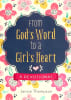 From God's Word to a Girl's Heart: A Devotional Paperback - Thumbnail 1