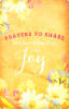 Prayers to Share: 100 Pass-Along Notes For Joy Paperback - Thumbnail 0
