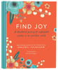 Find Joy: A Devotional Journey to Unshakable Wonder in An Uncertain World Hardback - Thumbnail 0