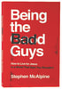 Being the Bad Guys: How to Live For Jesus in a World That Says You Shouldn't PB (Smaller) - Thumbnail 1