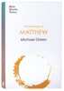 The Message of Matthew (2020) (Bible Speaks Today Series) Paperback - Thumbnail 0