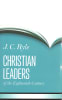 Christian Leaders of the Eighteenth Century Hardback - Thumbnail 0