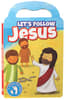 Let's Follow Jesus Board Book - Thumbnail 1
