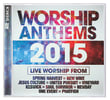 Worship Anthems 2015 (2 Cds) Compact Disc - Thumbnail 0