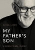 My Father's Son: A Generational Journey Paperback - Thumbnail 3