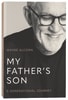 My Father's Son: A Generational Journey Paperback - Thumbnail 0