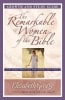 The Remarkable Women of the Bible (Growth And Study Guide) Paperback - Thumbnail 2