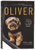 Oliver: The True Story of a Stolen Dog and the Humans He Brought Together Paperback - Thumbnail 0