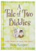 A Tale of Two Biddies Hardback - Thumbnail 0