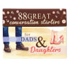 Conversation Starters: 88 Great Conversation Starters For Dads & Daughters Homeware - Thumbnail 0