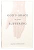 God's Grace in Your Suffering Paperback - Thumbnail 0