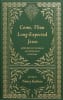 Come, Thou Long-Expected Jesus: Experiencing the Peace and Promise of Christmas Hardback - Thumbnail 0