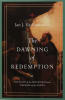 The Dawning of Redemption: The Story of the Pentateuch and the Hope of the Gospel Paperback - Thumbnail 0