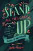 Stand All the Way Up: Stories of Staying in It When You Want to Burn It All Down Paperback - Thumbnail 0