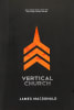 Vertical Church Paperback - Thumbnail 0