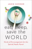 Eat, Sleep, Save the World: Words of Encouragement For the Special Needs Parent Paperback - Thumbnail 0