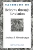 Hebrews Through Revelation (Handbooks On The New Testament Series) Hardback - Thumbnail 0