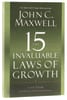 The 15 Invaluable Laws of Growth: Live Them and Reach Your Potential Paperback - Thumbnail 0
