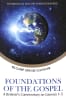 Foundations of the Gospel: A Believer's Commentary on Genesis 1-3 Paperback - Thumbnail 0