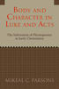 Body and Character in Luke and Acts: The Subversion of Physiognomy in Early Christianity Paperback - Thumbnail 1