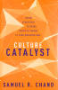 Culture Catalyst: Seven Strategies to Bring Positive Change to Your Organization Hardback - Thumbnail 0