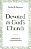 Devoted to God's Church: Core Values For Christian Fellowship Paperback - Thumbnail 0