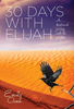 30 Days With Elijah Paperback - Thumbnail 0