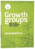 Growth Groups Manual: How to Lead Disciple-Making Small Groups Paperback - Thumbnail 0