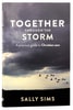 Together Through the Storm: A Practical Guide to Christian Care Paperback - Thumbnail 0