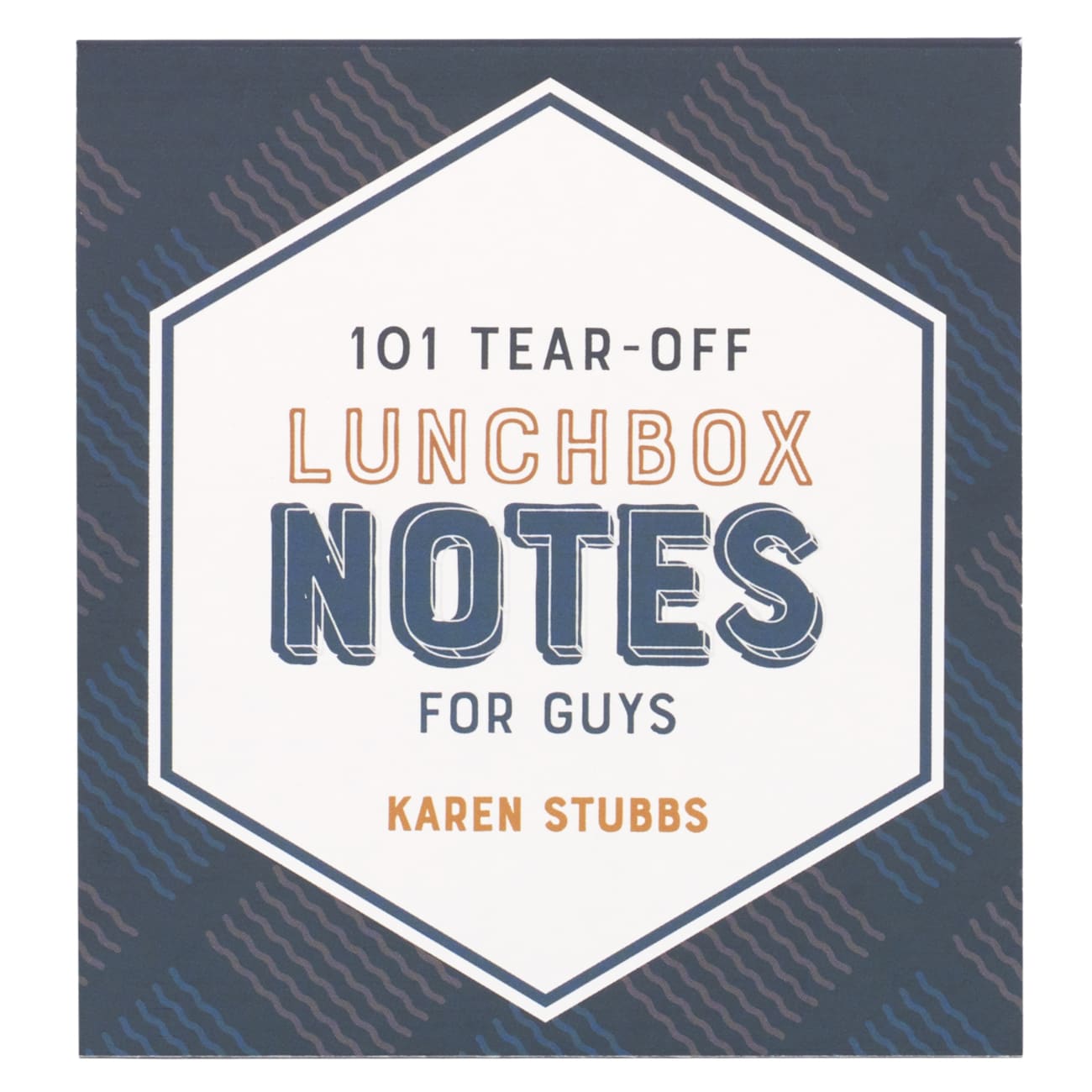 Lunchbox Notes: 101 Tear-Off Sheets For Guys Stationery