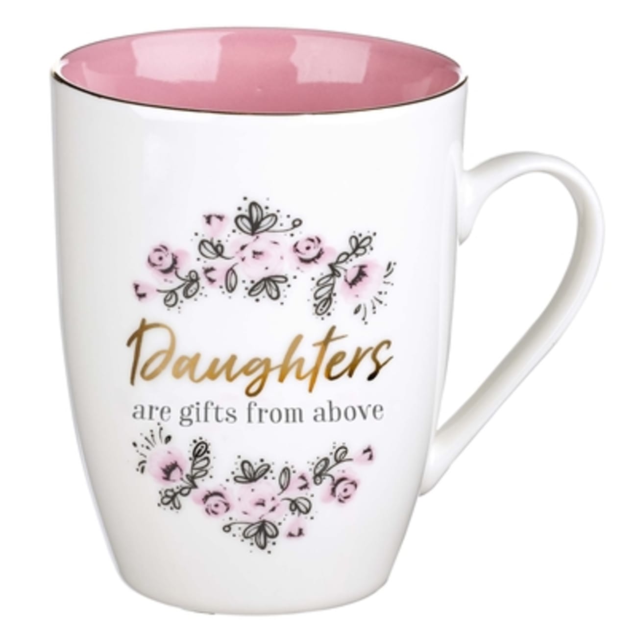 Ceramic Mug: Daughters Are Gifts From Above, Pink Inside, Gold Foil Accents (355ml) Homeware