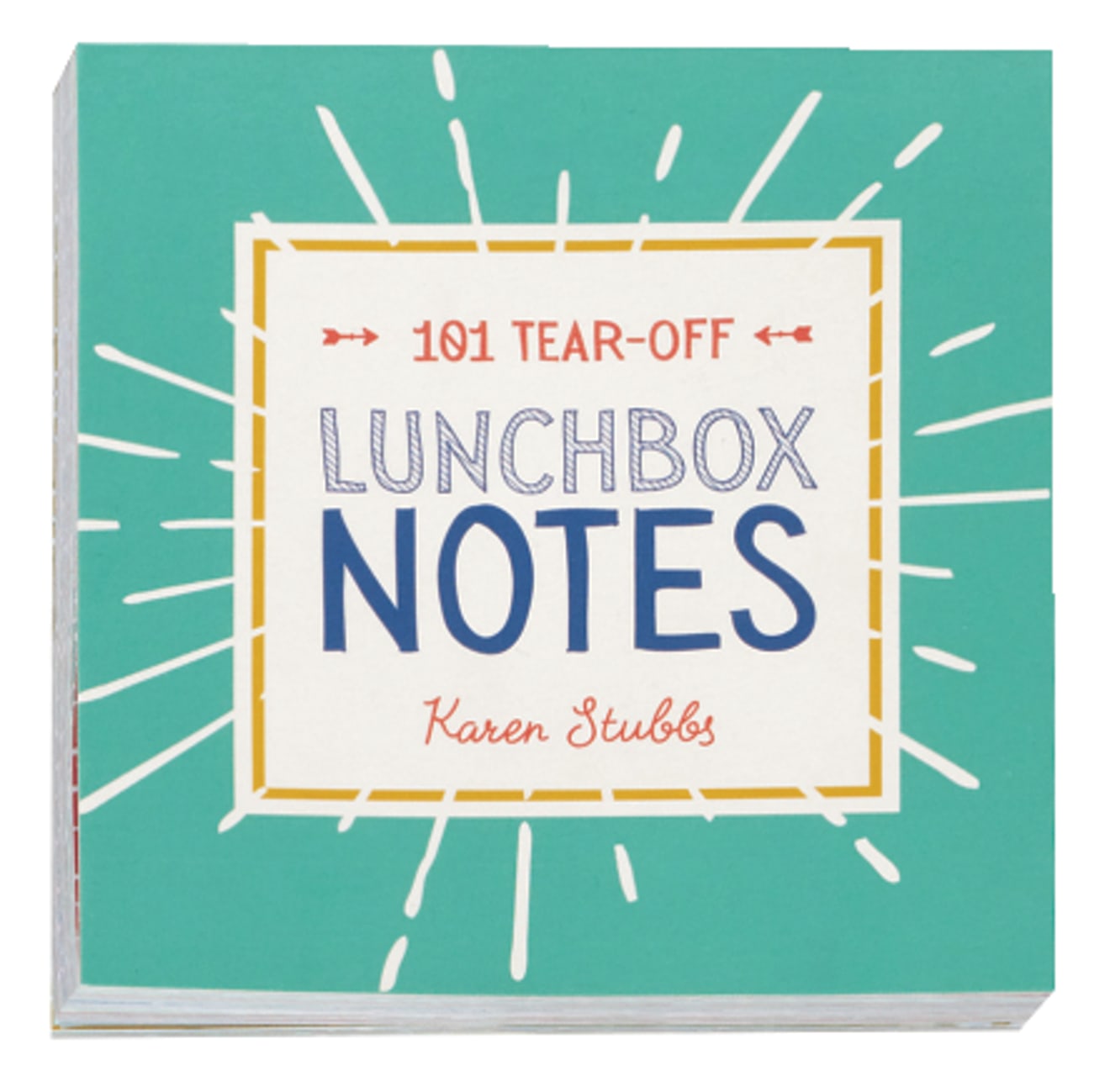 Lunchbox Notes: 101 Tear-Off Sheets Stationery
