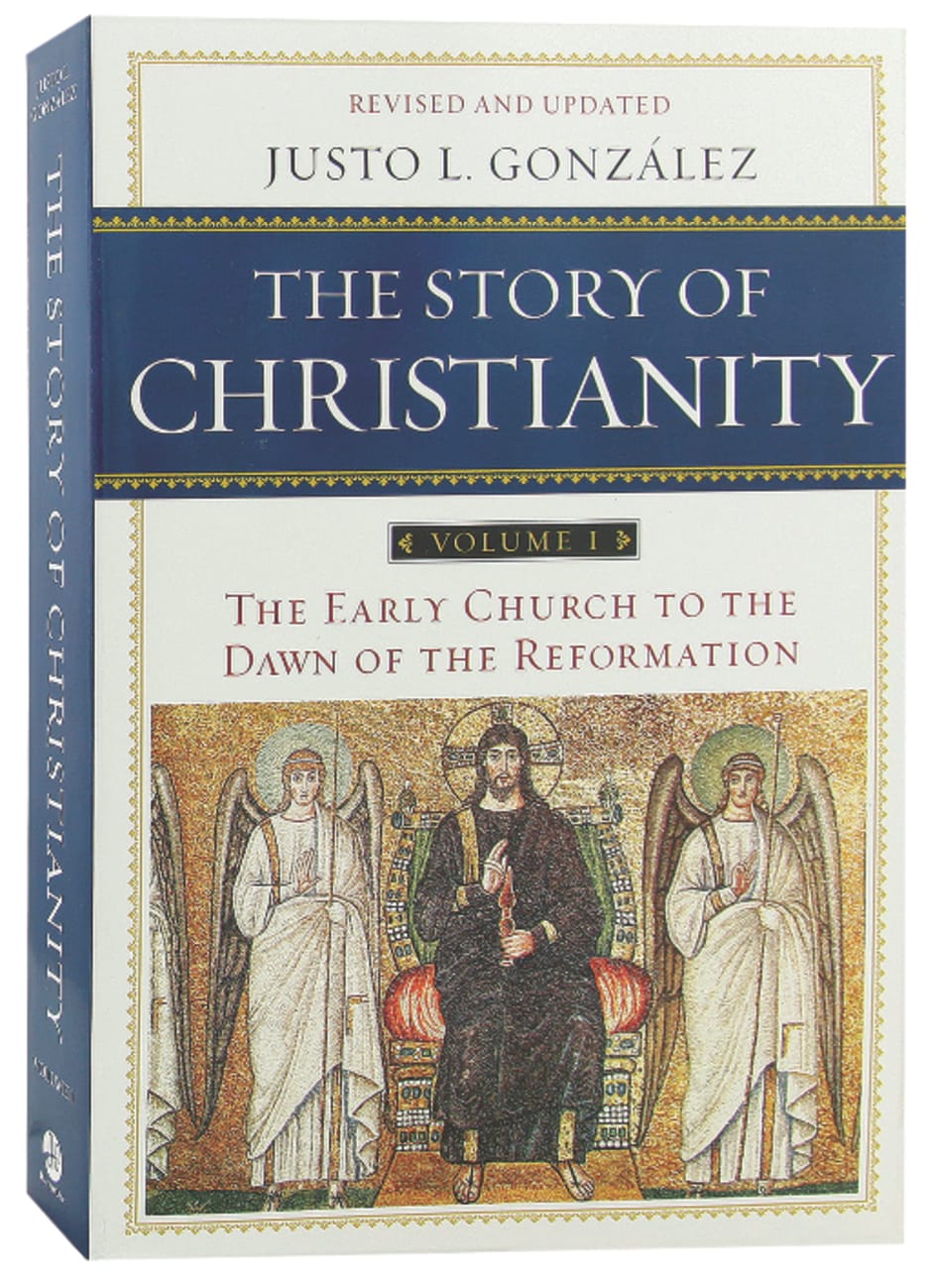 Story of Christianity, the (Volume 1) (2nd Ed) Paperback