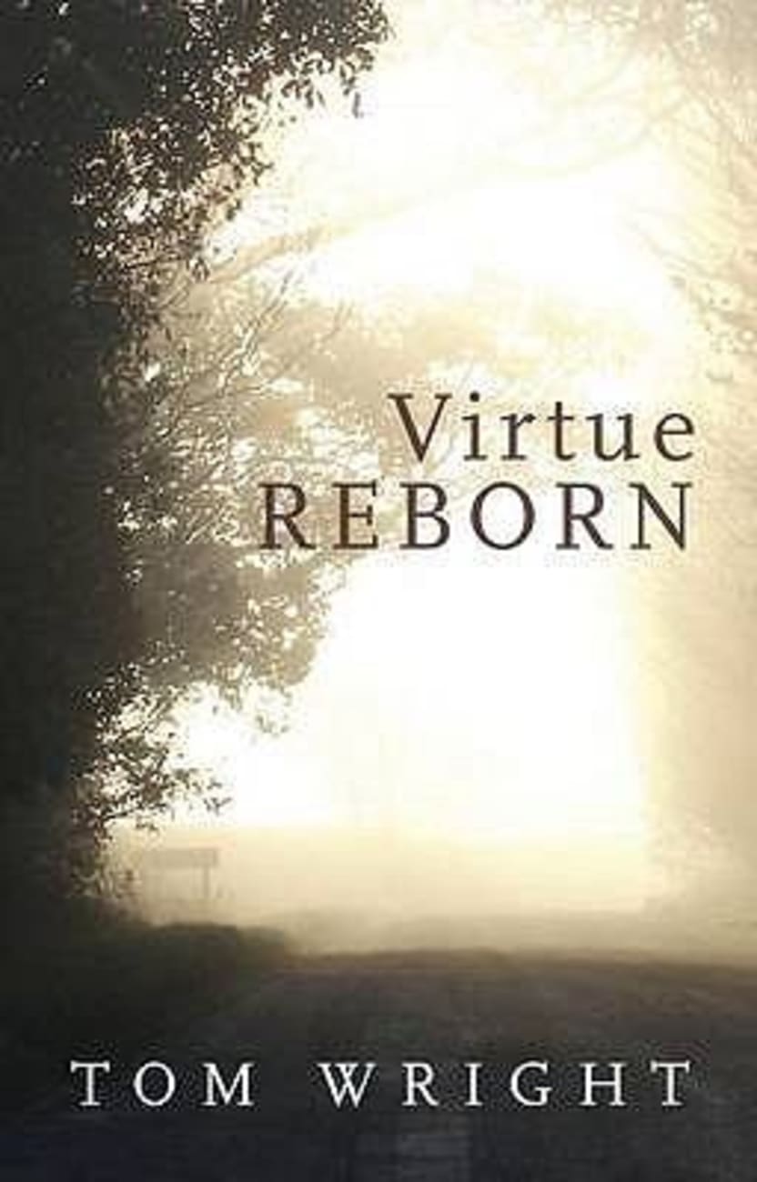 Virtue Reborn Paperback
