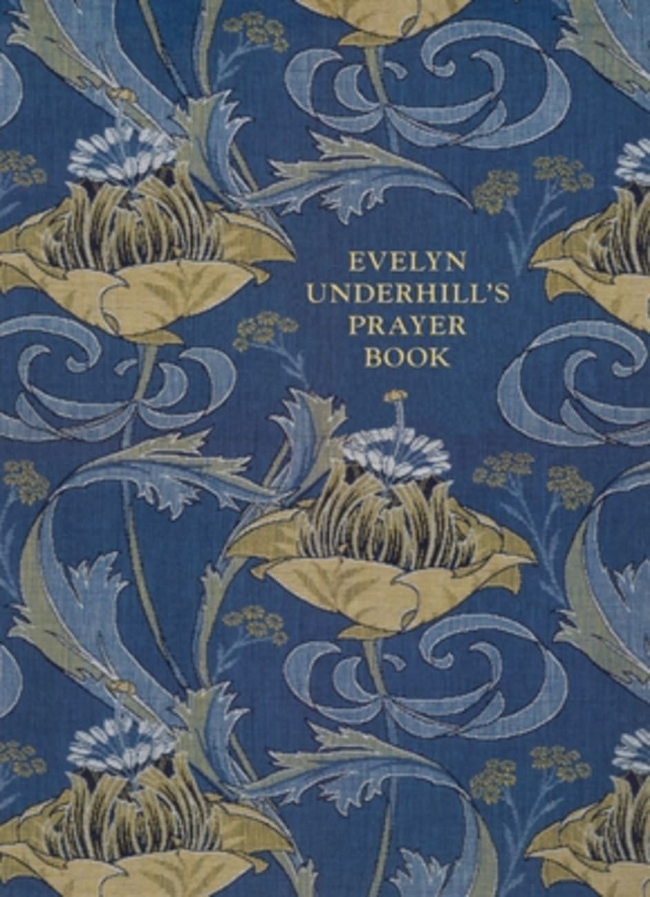 Evelyn Underhill's Prayer Book Paperback