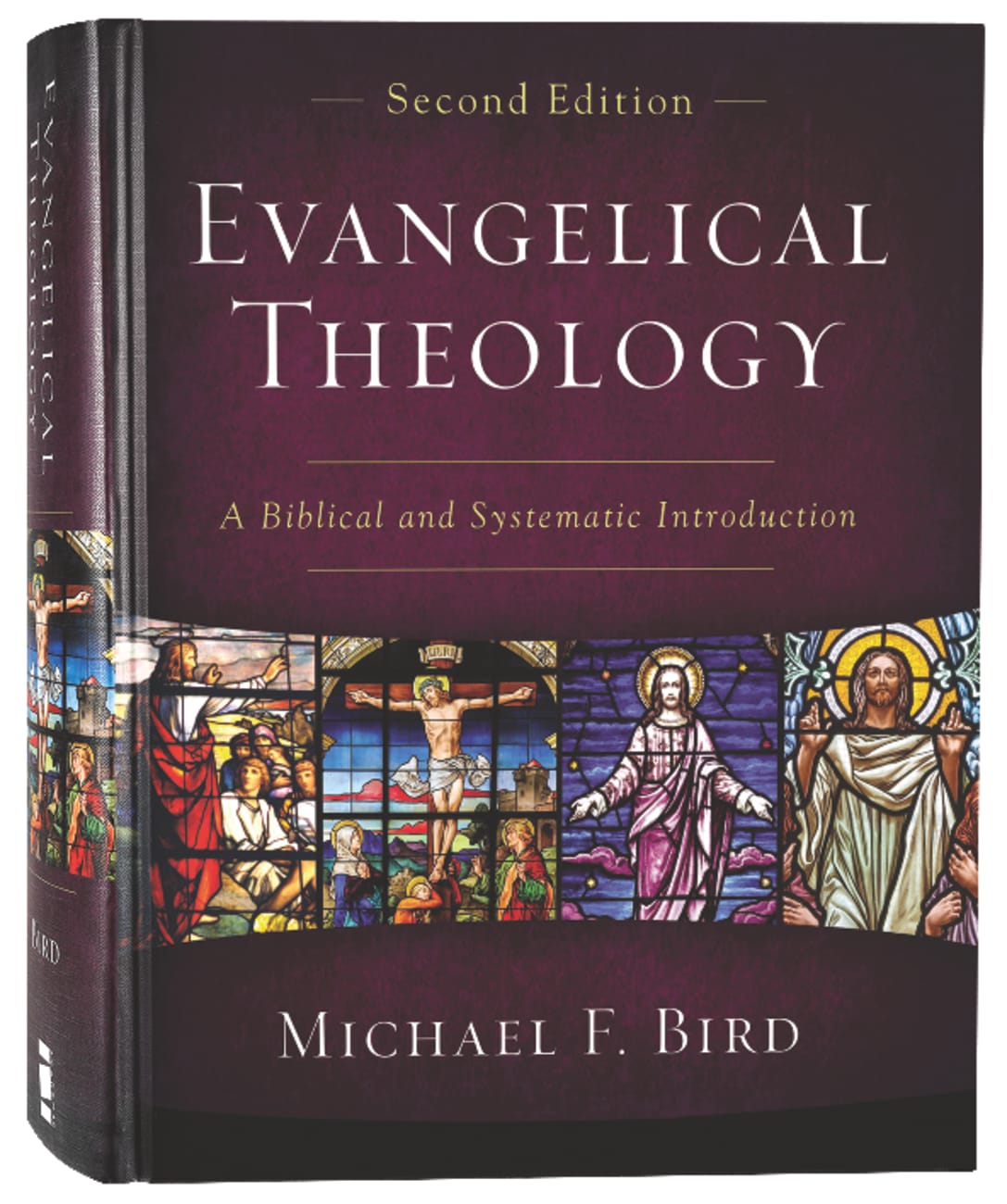 Evangelical Theology: A Biblical and Systematic Introduction (2nd Edition) Hardback