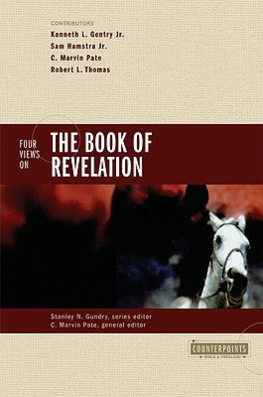 Four Views on the Book of Revelation (Counterpoints Series) Paperback