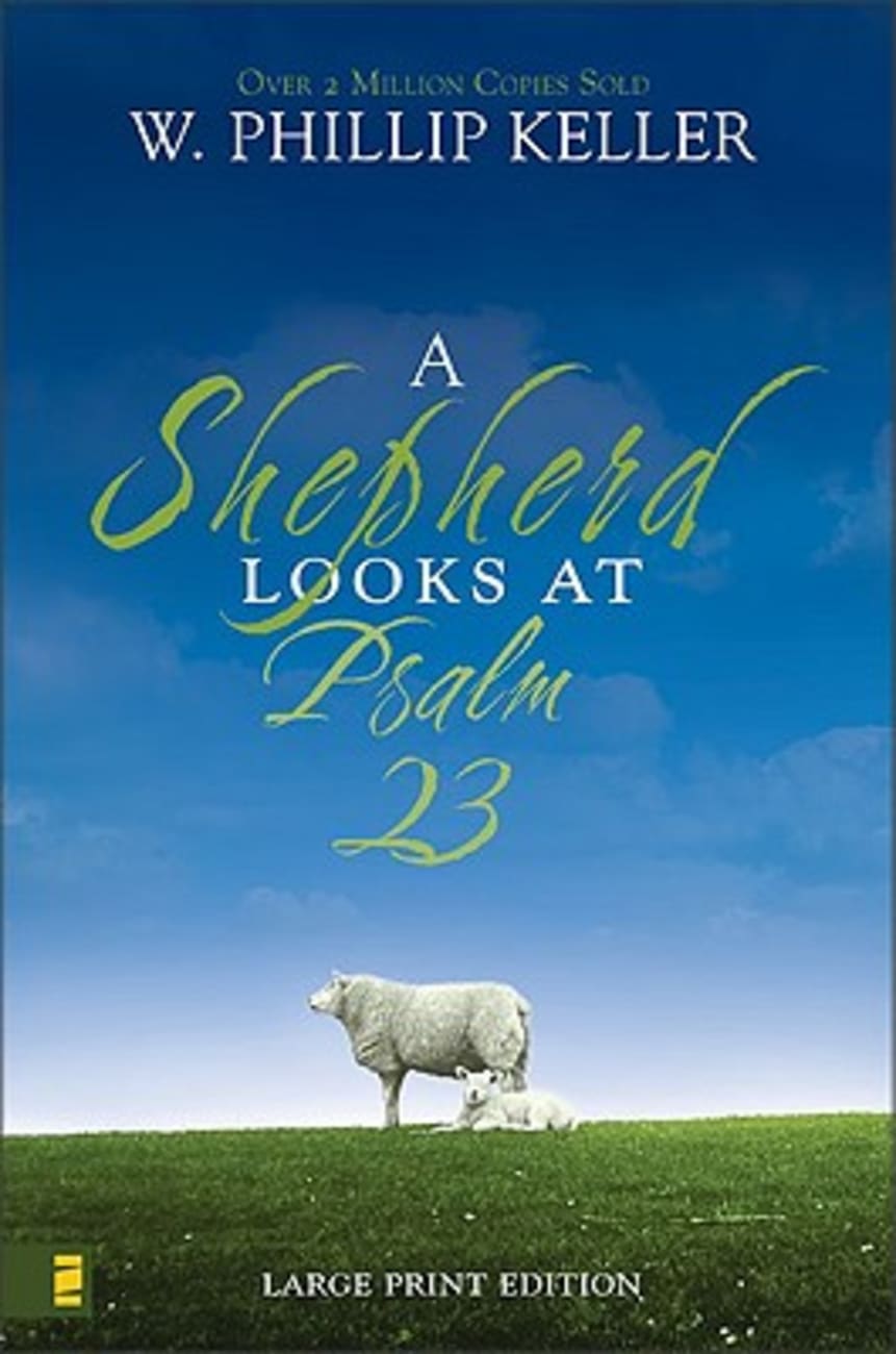 A Shepherd Looks At Psalm 23 (Large Print) Paperback
