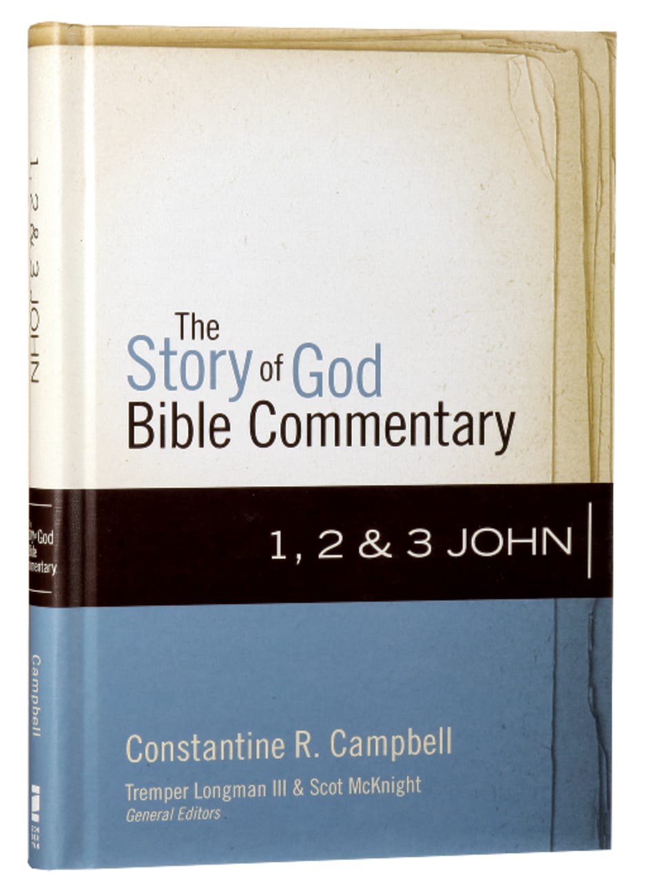 1,2, and 3 John (The Story Of God Bible Commentary Series) Hardback