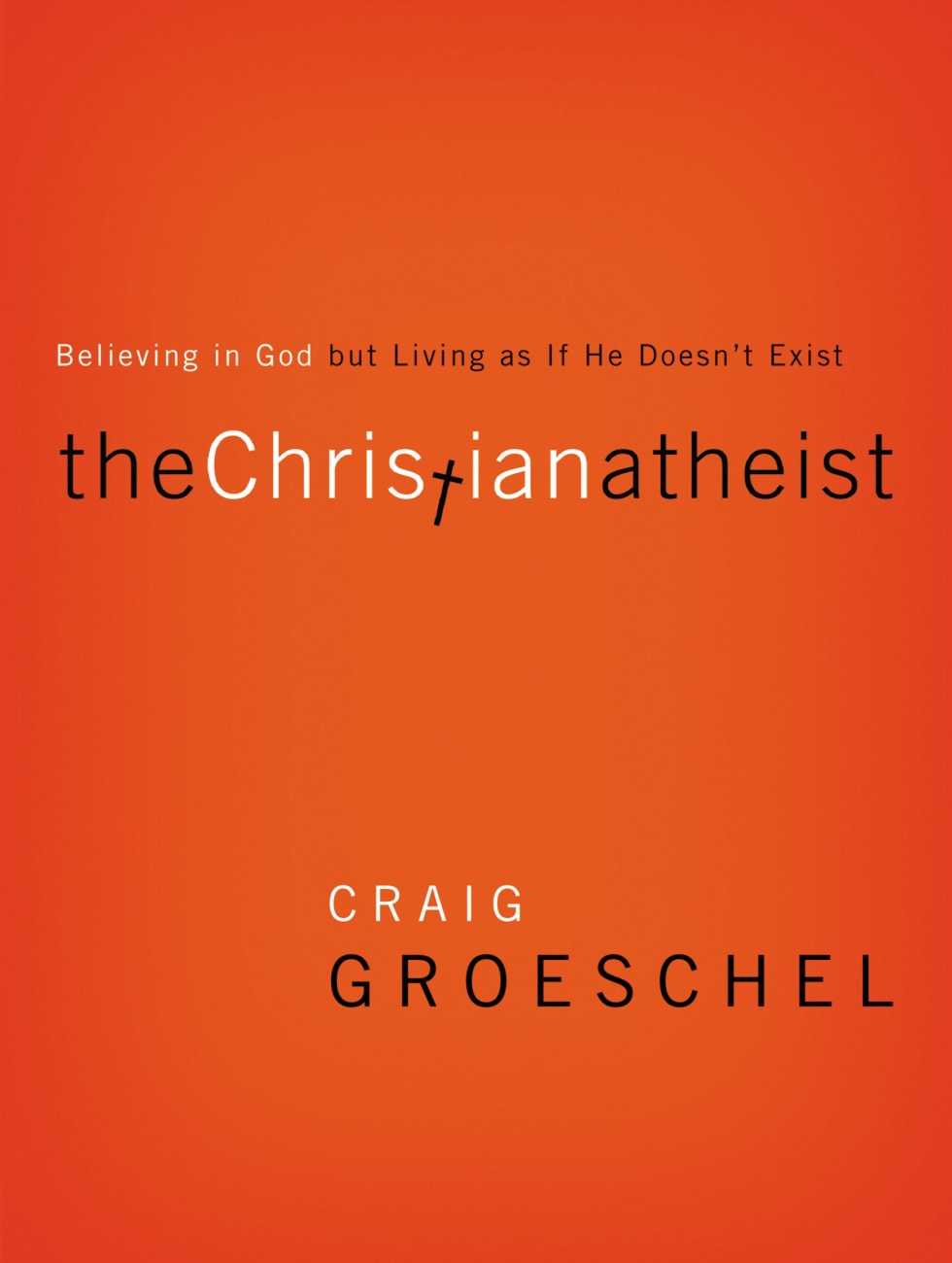 The Christian Atheist Paperback
