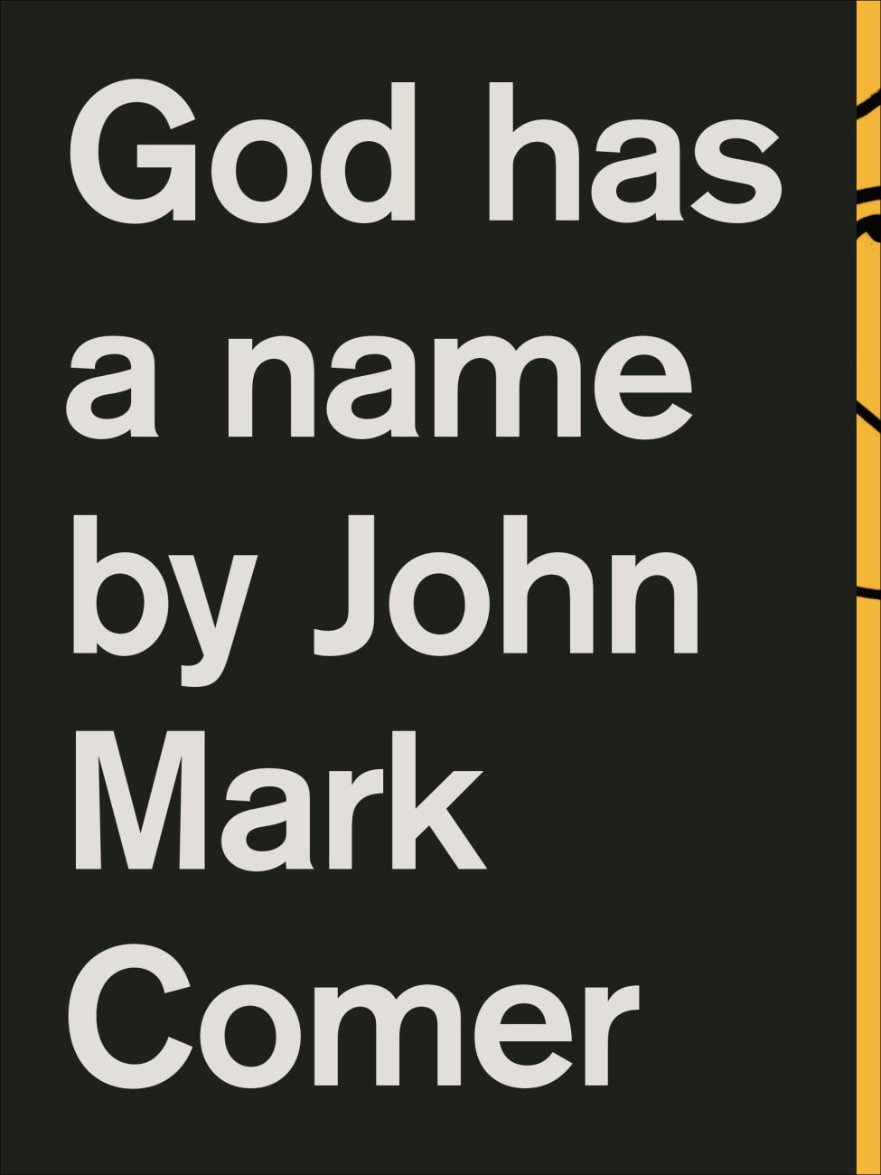 God Has a Name Paperback