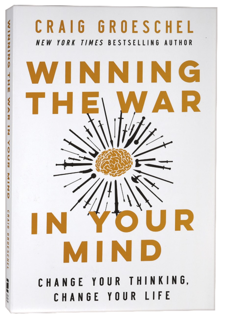 Winning the War in Your Mind: Change Your Thinking, Change Your Life Paperback