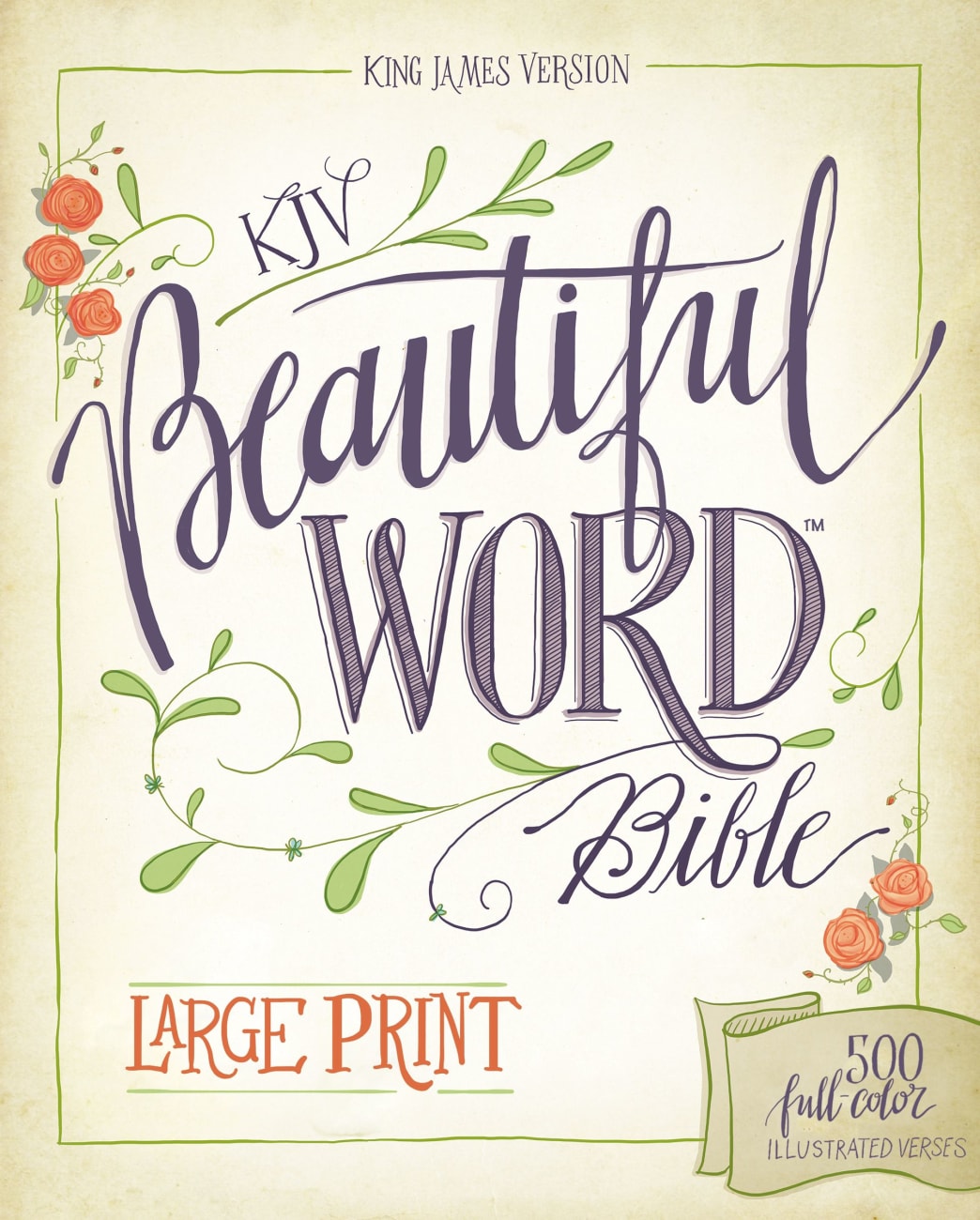 KJV Beautiful Word Bible Large Print 500 Full-Color Illustrated Verses (Red Letter Edition) Hardback