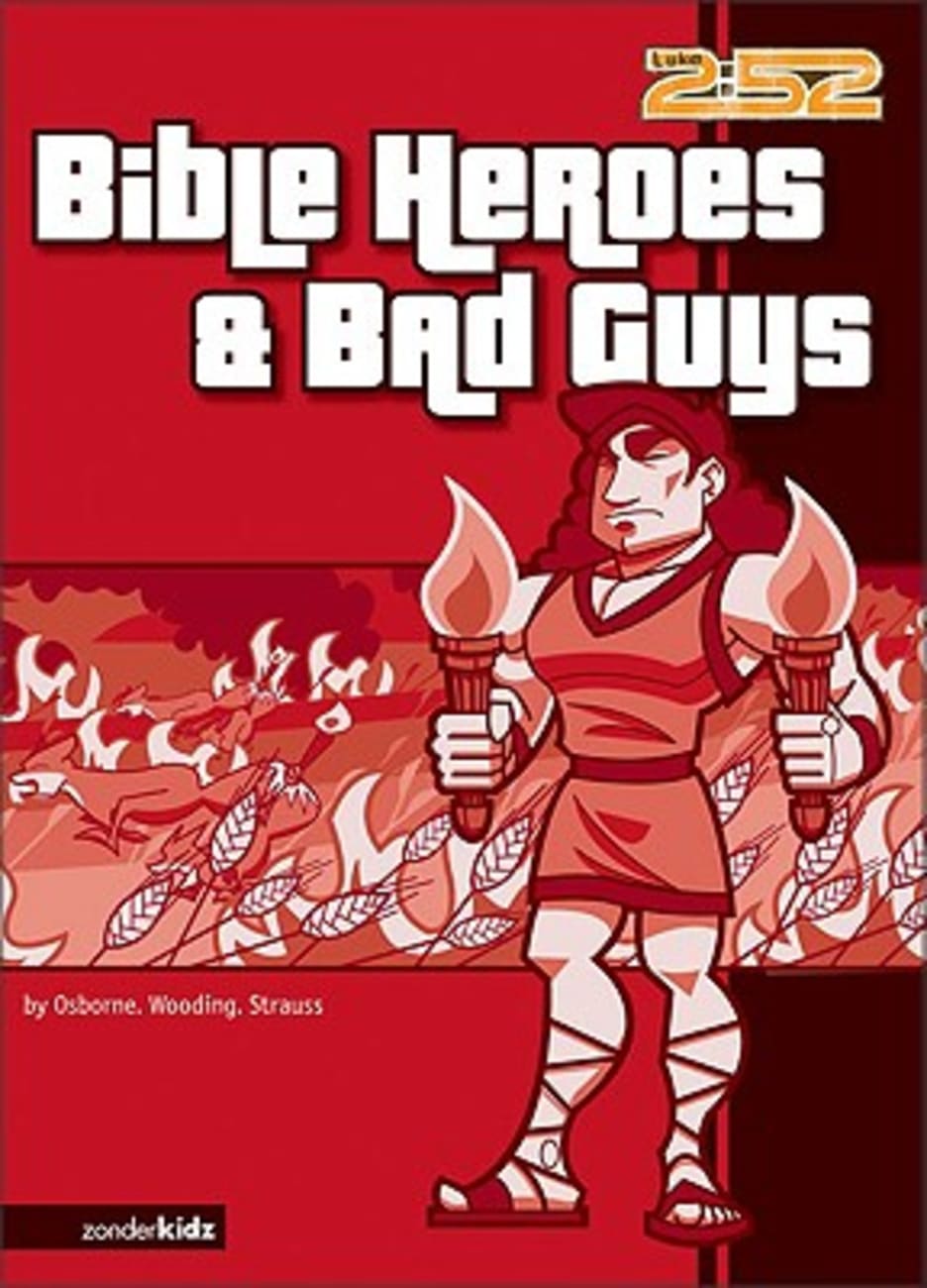 2: 52  Bible Heroes & Bad Guys (2 52 Bible Series) Paperback