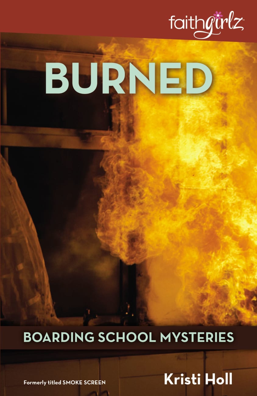 Burned (#03 in Boarding School Mysteries Series) Paperback