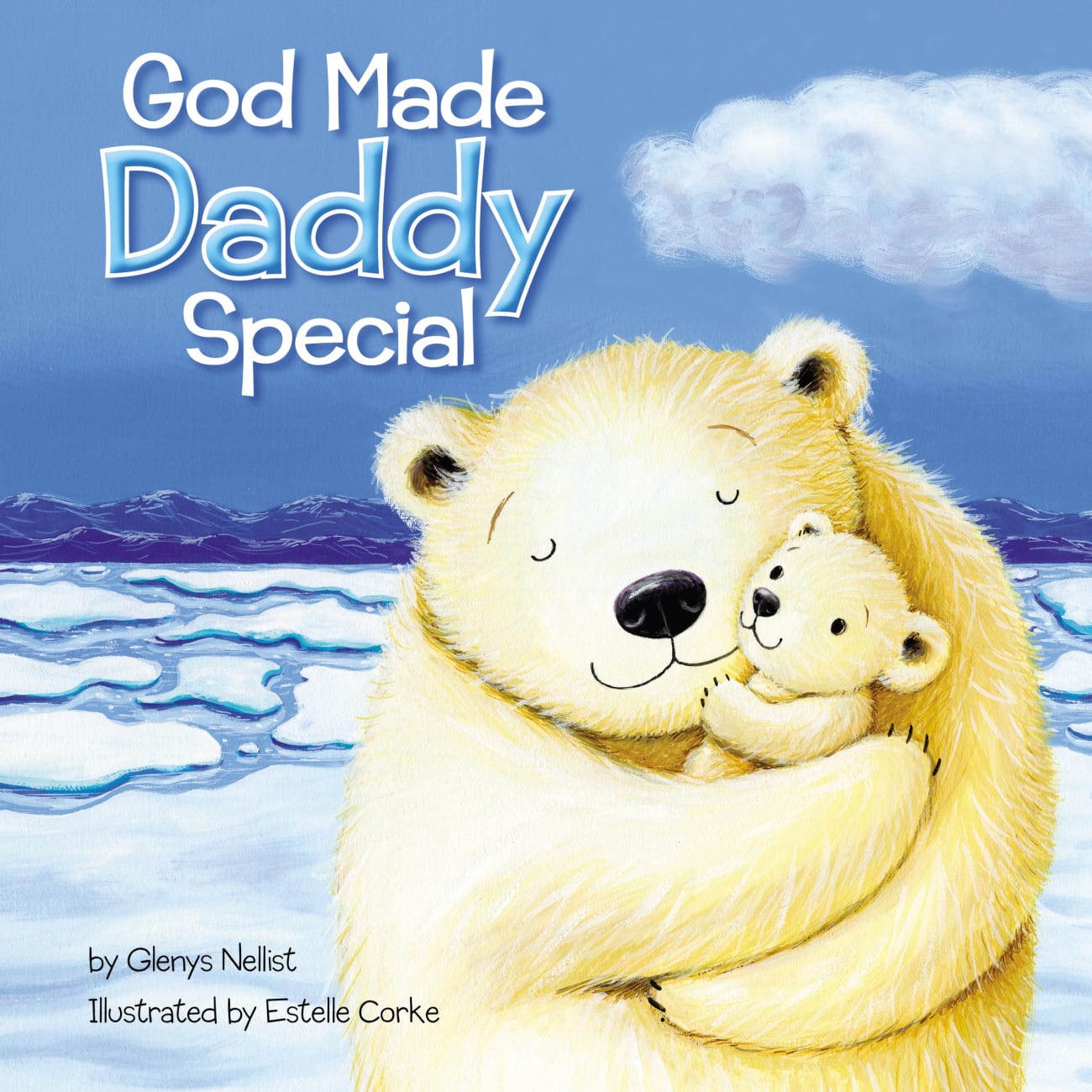 God Made Daddy Special Board Book
