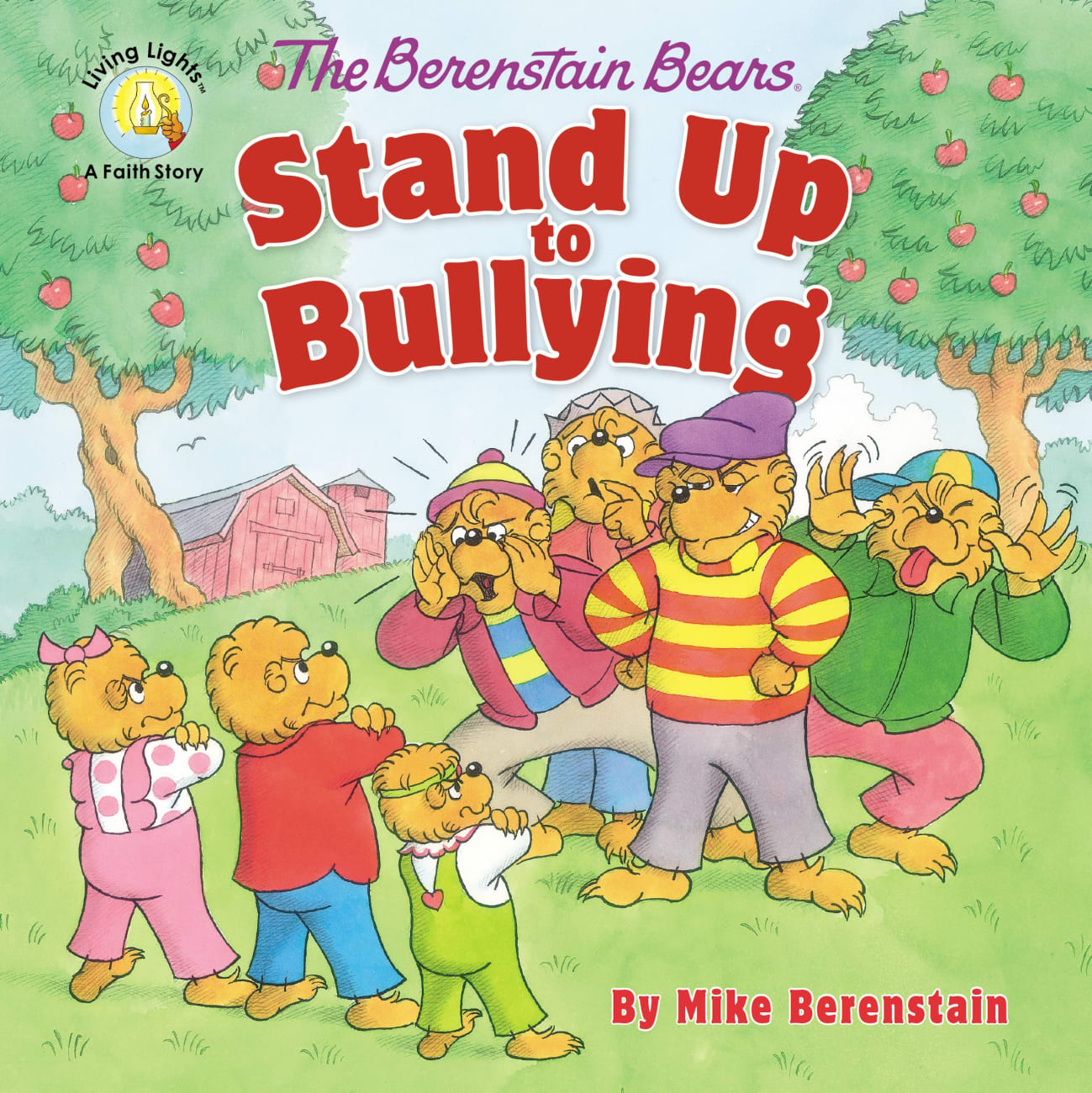 Stand Up to Bullying (The Berenstain Bears Series) Paperback