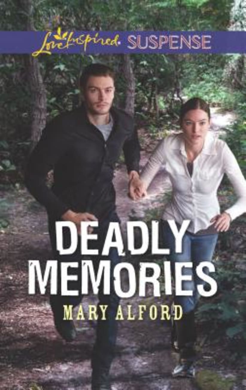 Deadly Memories (Love Inspired Suspense Series) Mass Market