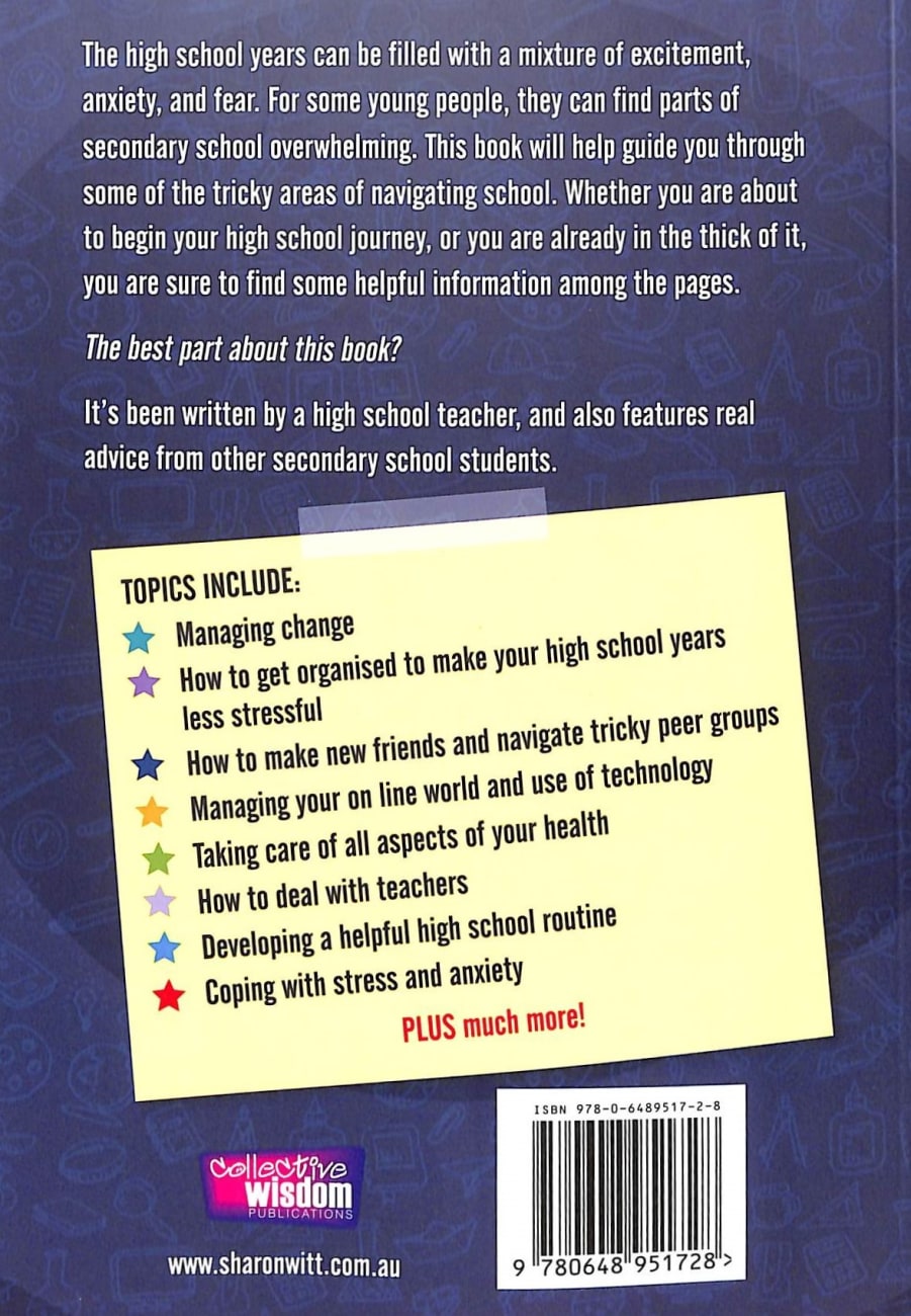 Surviving High School: Change, Friendships, Organisation, Homework, Health Paperback