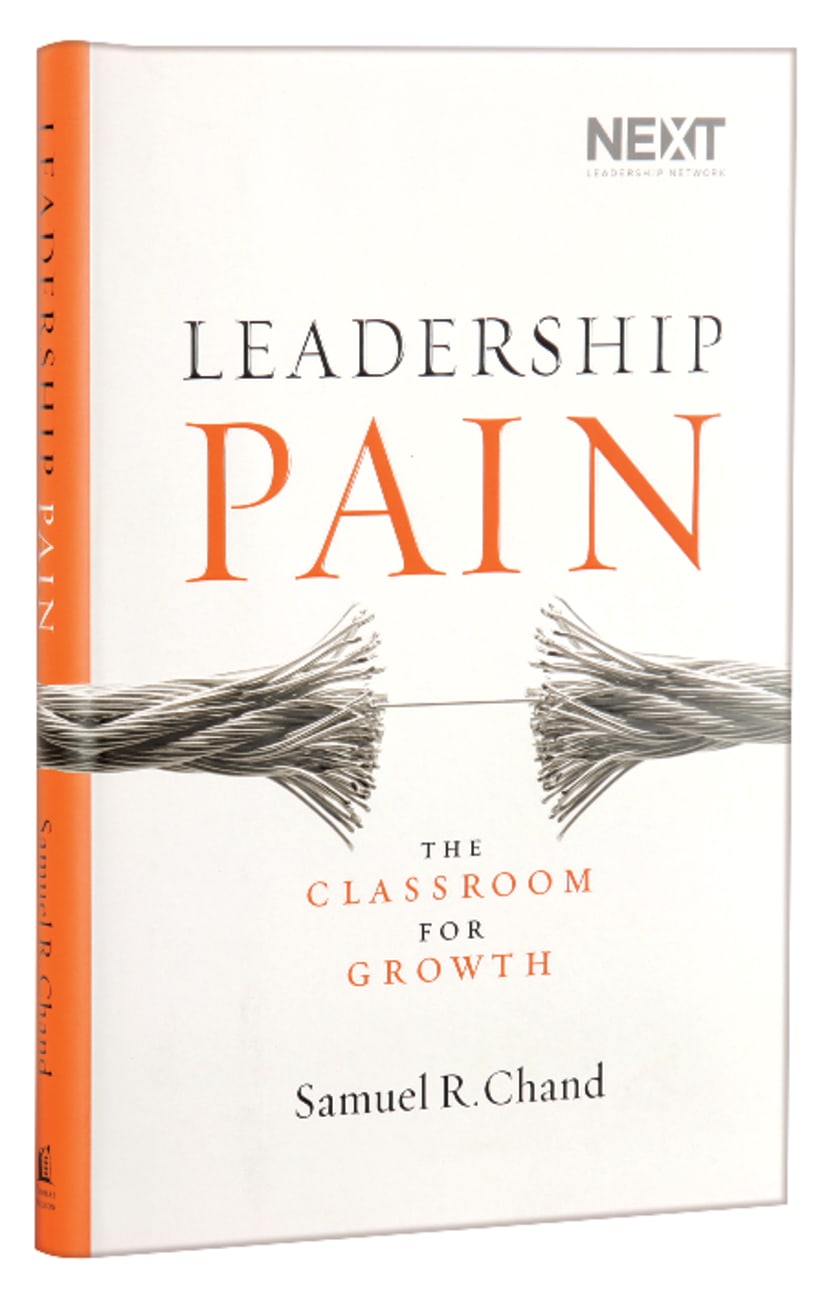 Leadership Pain: The Classroom For Growth Hardback